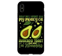 Aiutami, ho speso tutti i miei soldi per toast con avocado e no sono Hom Custodia per iPhone XS Max