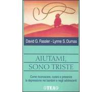 Aiutami, sono triste