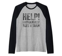Aiuto Ho costruito accidentalmente Un Treno - Meme Umorismo assurdo Maglia con Maniche Raglan