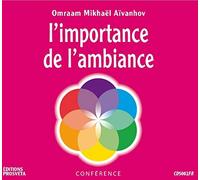 Aivanhov o. Mikhael L'IMPORTANCE DE L'AMBIANCE (CD)