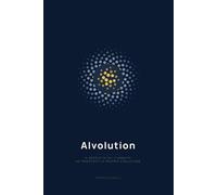 AIvolution: Il secolo in cui l'umanità ha inventato la propria evoluzione