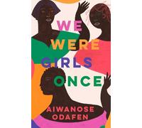 Aiwanose Odafen We Were Girls Once (Copertina rigida)