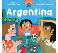 Aixa Pérez-Prado Our World: Argentina (Libro di cartone) Our World