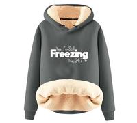 AIYINIY Felpa invernale da donna con cappuccio, foderata in pile Sherpa, con grafica Yes I Am Still Freezing, vestibilità ampia, a maniche lunghe, calda felpa con cappuccio per la stagione fredda