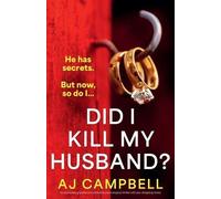 Aj Campbell Did I Kill My Husband? (Tascabile)