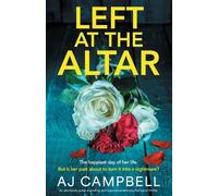 Aj Campbell Left at the Altar (Tascabile)