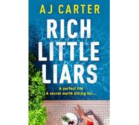 AJ Carter Rich Little Liars (Copertina rigida)