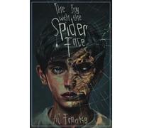 Aj Franks The Boy with the Spider Face (Tascabile)