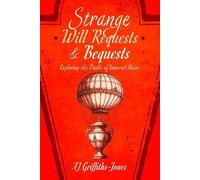 AJ Griffiths-Jones Strange Will Requests and Bequests (Tascabile)