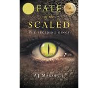 Aj Marshall Fate of the Scaled (Tascabile)