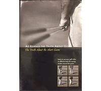 AJ Reveals the Truth About Golf- The Truth About the Short Game