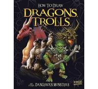 AJ Sautter Dragons, Trolls, and other Dangerous Monsters (Copertina rigida)