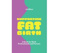 AJ Silver Supporting Fat Birth (Tascabile)