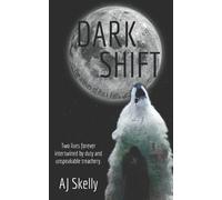 Aj Skelly Dark Shift (Tascabile) Wolves of Rock Falls
