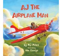 AJ The Airplane Man