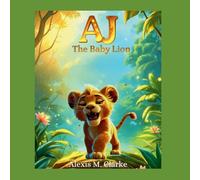 AJ the baby lion