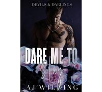 Aj Wilding Dare Me to Stay (Tascabile) Devils & Darlings