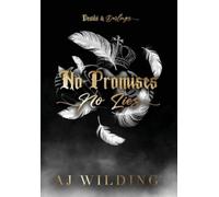 Aj Wilding No Promises, No Lies (Copertina rigida) Devils & Darlings