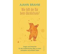 Ajahn Brahm Kar Wie hilft der Bär beim Glücklichsein?: Fragen (Copertina rigida)