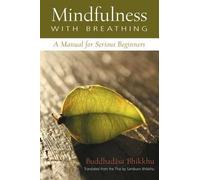 Ajahn Buddhadasa Bhikkhu Mindfulness with Breathing (Tascabile)