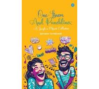 Ajai Kumar Naren " One-Liners and Punchlines: A Laugh-a-Minute Coll (Tascabile)