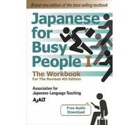 AJALT Japanese For Busy People 2 - The Workbook For The Revised 4th (Tascabile)