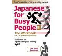 AJALT Japanese for Busy People Book 3: The Workbook (Tascabile)