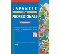 AJALT Japanese for Professionals: Revised Edition (Tascabile)