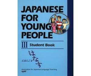 AJALT Japanese for Young People III: Student Book (Tascabile)