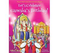 Ajanta Chakrabo Let's Celebrate Ganesha's Birthday (Maya & Neel's I (Tascabile)