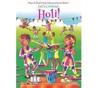 Ajanta Chakrabo Let's Celebrate Holi (Maya & Neel's India Ad (Copertina rigida)