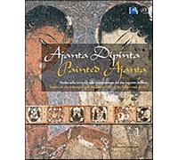 Ajanta dipinta. Studio sulla tecnica e sulla conservazione del sito rupest...