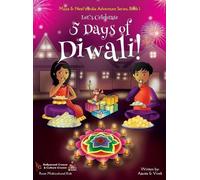 Ajanta Kumar, V Let's Celebrate 5 Days of Diwali (Maya & Nee (Copertina rigida)