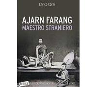 Ajarn farang. Maestro straniero