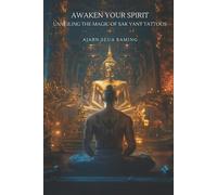 Ajarn Seua Saming Awaken Your Spirit (Tascabile)