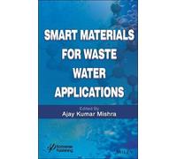 Ajay Kumar Mishr Smart Materials for Waste Water Application (Copertina rigida)