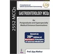 Ajay Mathur Gastroenterology MCQs for Postgraduate and Superspecialt (Tascabile)