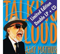 Ajay Mathur - Talking Loud