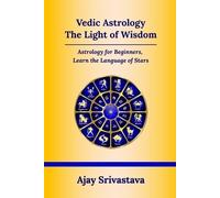 Ajay Srivastava Vedic Astrology (Tascabile)