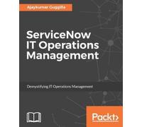 Ajaykumar Guggilla ServiceNow IT Operations Management (Digital)