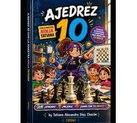 AJEDREZ 10 con la Maestra Ninja Tatiana