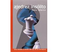 Ajedrez insólito : una mirada a través del ojo de la cerradura