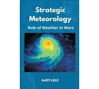 Ajey Lele Strategic Meteorology (Tascabile)