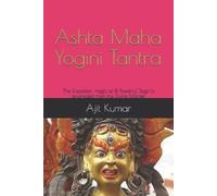 Ajit Kumar Ashta Maha Yogini Tantra (Tascabile)