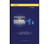Ajit Singh Data Modeling with NoSQL Database (Tascabile)