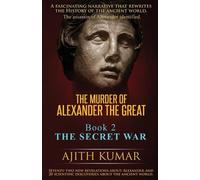 Ajith Kumar The Murder of Alexander the Great (Tascabile)