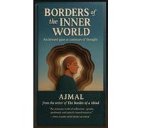 Ajmal Borders of the inner world (Copertina rigida)