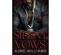 Ajme Williams Silent Vows (Tascabile) Bonds of Betrayal
