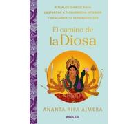 Ajmera Ananta Ripa Camino de la Diosa, El (Tascabile)
