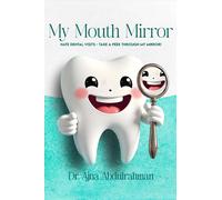 Ajna Abdulrahman My Mouth Mirror (Tascabile)